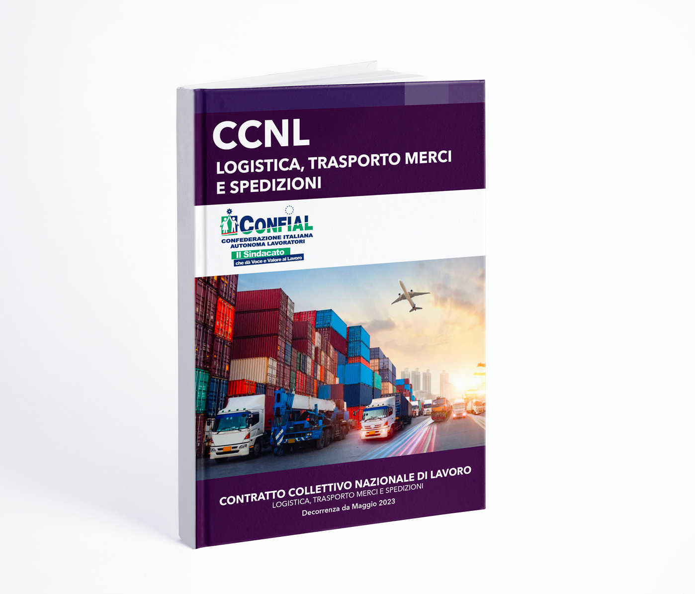 CCNL – Logistica – Trasporti Merci E Spedizioni